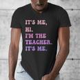 It's Me Hi I'm The TEACHER It's Me Teacher Educator Men's V-Neck T-Shirt, funny design It's Me Hi I'm The TEACHER It's Me Teacher Educator Men's V-Neck T-Shirt, funny design