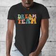 Last Day Of School Back To School Dream-Team Teacher Kids Men's V-Neck T-Shirt, funny design Last Day Of School Back To School Dream-Team Teacher Kids Men's V-Neck T-Shirt, funny design