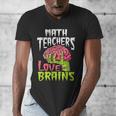 Math Teachers Love Brains Zombie Teacher School Halloween Men's V-Neck T-Shirt, funny design Math Teachers Love Brains Zombie Teacher School Halloween Men's V-Neck T-Shirt, funny design