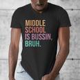 Middle School Teacher Middle School Is Bussin Bruh Men's V-Neck T-Shirt, funny design Middle School Teacher Middle School Is Bussin Bruh Men's V-Neck T-Shirt, funny design