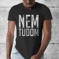 Nem Tudom Hungarian Teacher I Don't Know Men Women Girls Kids T-Shirt Men's V-Neck T-Shirt, funny design Nem Tudom Hungarian Teacher I Don't Know Men Women Girls Kids T-Shirt Men's V-Neck T-Shirt, funny design