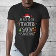 Be Nice Teacher Santa Watching Xmas School Students For Men Women Men's V-Neck T-Shirt, funny design Be Nice Teacher Santa Watching Xmas School Students For Men Women Men's V-Neck T-Shirt, funny design