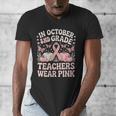 In October 2nd Grade Teachers Wear Pink Ribbon Breast Cancer Men's V-Neck T-Shirt, funny design