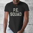 PE SQUAD Physical Education PE Teacher Team Kids Gym Crew Men's V-Neck T-Shirt, Pe Teacher Gifts, funny design