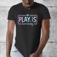 Play Is Learning Kindergarten Teacher Team Women Men's V-Neck T-Shirt, funny design Play Is Learning Kindergarten Teacher Team Women Men's V-Neck T-Shirt, funny design