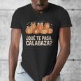 Qué Te Pasacalabaza Fall Immersion Teacher Spanish Teacher Men's V-Neck T-Shirt, funny design