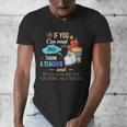 If You Can Read This Thank A Teacher Men's V-Neck T-Shirt, funny design If You Can Read This Thank A Teacher Men's V-Neck T-Shirt, funny design