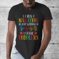 I Run Marathon Just Kidding I Chase Toddlers Teacher Men's V-Neck T-Shirt, funny design I Run Marathon Just Kidding I Chase Toddlers Teacher Men's V-Neck T-Shirt, funny design