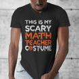 This Is My Scary Math Teacher Costume For Halloween Men's V-Neck T-Shirt, funny design This Is My Scary Math Teacher Costume For Halloween Men's V-Neck T-Shirt, funny design