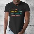 Science Teacher Its A Good Day To Teach Science Earth Men's V-Neck T-Shirt, Science Teacher Gifts, funny design Science Teacher Its A Good Day To Teach Science Earth Men's V-Neck T-Shirt, Science Teacher Gifts, funny design