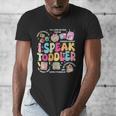 I Speak Toddler Back To School Teacher Men's V-Neck T-Shirt, funny design