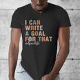 Special Education I Can Write A Goal For That Sped Teacher Men's V-Neck T-Shirt, funny design Special Education I Can Write A Goal For That Sped Teacher Men's V-Neck T-Shirt, funny design