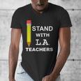 Stand With LA Teachers Tshirt United Los Angeles T Shirt Men Women Kids Men's V-Neck T-Shirt, funny design Stand With LA Teachers Tshirt United Los Angeles T Shirt Men Women Kids Men's V-Neck T-Shirt, funny design