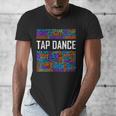 Tap Dance Words Lover Tap Dancer Dancing Teacher Men's V-Neck T-Shirt, funny design Tap Dance Words Lover Tap Dancer Dancing Teacher Men's V-Neck T-Shirt, funny design