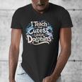 I Teach The Cutest Little Dolphins Cute Animal Teacher Men's V-Neck T-Shirt, funny design I Teach The Cutest Little Dolphins Cute Animal Teacher Men's V-Neck T-Shirt, funny design