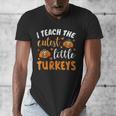 I Teach The Cutest Little Turkeys For Teacher Thanksgiving Men's V-Neck T-Shirt, funny design