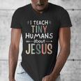 I Teach Tiny Humans About Jesus Teacher Sunday School Faith Men's V-Neck T-Shirt, funny design I Teach Tiny Humans About Jesus Teacher Sunday School Faith Men's V-Neck T-Shirt, funny design