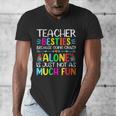 Teacher Besties Because Going Crazy Alone Is Not Fun Men's V-Neck T-Shirt, funny design
