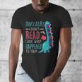 Teacher Dinosaurs Didnt Read Look What Happened Book Reading Men's V-Neck T-Shirt, funny design