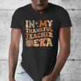 In My Thankful Teacher Era Cute Groovy Thanksgiving Teacher Men's V-Neck T-Shirt, Groovy Teacher Gifts, funny design