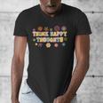 Think Happy Thoughts Teens Spring Positive Message Teachers For Men Women Girls Kids Men's V-Neck T-Shirt, funny design