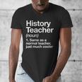 History Teacher Definition Back To School First Day Men's V-Neck T-Shirt, History Teacher Gifts, funny design History Teacher Definition Back To School First Day Men's V-Neck T-Shirt, History Teacher Gifts, funny design