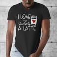 Valentines Day Teacher Tee I Love My Students A Latte Men's V-Neck T-Shirt, funny design