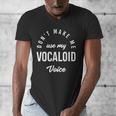 Vocaloid Voice Vocal Music Teacher Singer Singing Men's V-Neck T-Shirt, funny design Vocaloid Voice Vocal Music Teacher Singer Singing Men's V-Neck T-Shirt, funny design