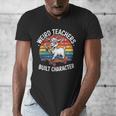 Weird Teachers Build Character Teacher Men's V-Neck T-Shirt, funny design