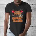 You Won't Scare Me I'm An Infant Teacher Men Women Men's V-Neck T-Shirt, funny design