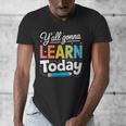 Y'All Gonna Learn Today Back To School First Day Teacher Men's V-Neck T-Shirt, funny design
