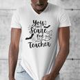 You Can't Scare Me I'm a Teacher Men's V-Neck T-Shirt, funny design You Can't Scare Me I'm a Teacher Men's V-Neck T-Shirt, funny design