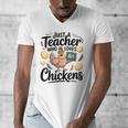 Just a Teacher Who Loves Chickens Chicken Farm Animal Lover Men's V-Neck T-Shirt, funny design Just a Teacher Who Loves Chickens Chicken Farm Animal Lover Men's V-Neck T-Shirt, funny design