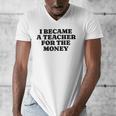 Lie Teacher Saying Humor School Class Women's Men's V-Neck T-Shirt, funny design