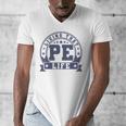 PE Teacher Living That PE Life Physical Education Teacher Men's V-Neck T-Shirt, Pe Teacher Gifts, funny design