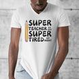 Super Teacher By Day Super Tired By Night Back To School Men's V-Neck T-Shirt, Super Teacher Gifts, funny design Super Teacher By Day Super Tired By Night Back To School Men's V-Neck T-Shirt, Super Teacher Gifts, funny design