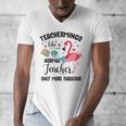Teachermingo Like A Normal Teacher Only More Fabulous Men's V-Neck T-Shirt, funny design
