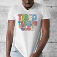 Tired Teachers Club Groovy Teachers Back To School Men's V-Neck T-Shirt, funny design Tired Teachers Club Groovy Teachers Back To School Men's V-Neck T-Shirt, funny design