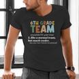 6th Grade Team Teacher Like A Normal Team Sixth Grade Men's V-Neck T-Shirt, gift for family, gift for coworker 6th Grade Team Teacher Like A Normal Team Sixth Grade Men's V-Neck T-Shirt, gift for family, gift for coworker