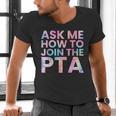 Ask Me How To Join PTA Crew Parent Teacher Matching School Men's V-Neck T-Shirt, gift for family, gift for coworker Ask Me How To Join PTA Crew Parent Teacher Matching School Men's V-Neck T-Shirt, gift for family, gift for coworker