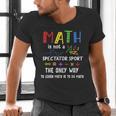 Back To School Math Is Not A Spectator Sport Math Teacher Men's V-Neck T-Shirt, gift for family, gift for coworker Back To School Math Is Not A Spectator Sport Math Teacher Men's V-Neck T-Shirt, gift for family, gift for coworker
