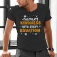 Calculate Kindness Into Every Equation Math Teacher School Men's V-Neck T-Shirt, gift for family, gift for coworker Calculate Kindness Into Every Equation Math Teacher School Men's V-Neck T-Shirt, gift for family, gift for coworker