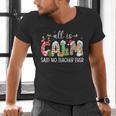 All Is Calm Said No Teacher Ever Teacher Christmas Men's V-Neck T-Shirt, gift for family, gift for coworker