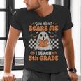 You Can't Scare Me I Teach 5th Grade Retro Teacher Halloween Men's V-Neck T-Shirt, gift for family, gift for coworker You Can't Scare Me I Teach 5th Grade Retro Teacher Halloween Men's V-Neck T-Shirt, gift for family, gift for coworker