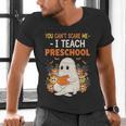 You Cant Scare Me I Teach Preschool Halloween Teacher Men's V-Neck T-Shirt, gift for family, gift for coworker