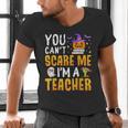 You Cant Scare Me Im A Teacher Halloween Trick Or Teach 2024 Men's V-Neck T-Shirt, gift for family, gift for coworker You Cant Scare Me Im A Teacher Halloween Trick Or Teach 2024 Men's V-Neck T-Shirt, gift for family, gift for coworker