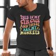 This Is My Circus And These Are My Monkeys School Teacher Men's V-Neck T-Shirt, gift for family, gift for coworker This Is My Circus And These Are My Monkeys School Teacher Men's V-Neck T-Shirt, gift for family, gift for coworker