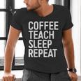Coffee Teach Sleep Repeat Shirt Coffee Men Women Teacher Men's V-Neck T-Shirt, gift for family, gift for coworker Coffee Teach Sleep Repeat Shirt Coffee Men Women Teacher Men's V-Neck T-Shirt, gift for family, gift for coworker