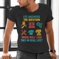CTE Teacher CTE Crew When Will I Use This In Real Life Men's V-Neck T-Shirt, gift for family, gift for coworker