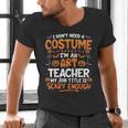 I Don't Need a Costume I'm An Art Teacher Retro Halloween Men's V-Neck T-Shirt, gift for family, gift for coworker